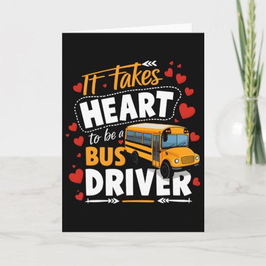 It Takes Heart To Be A Bus Driver Driving Bus Vale Kaart (Voorkant)