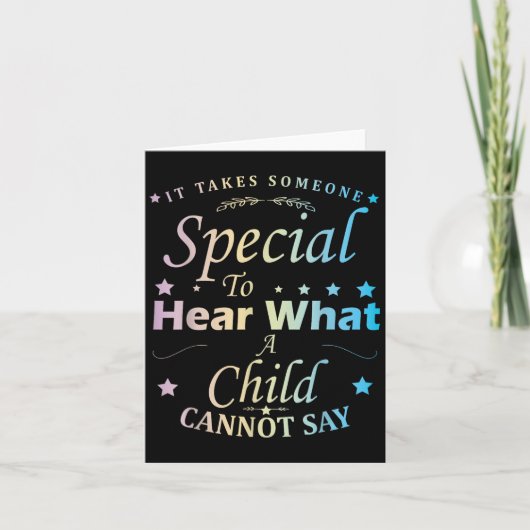 It Takes Someone Special To Hear What A Child Cann Kaart (Voorkant)