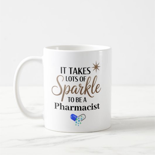 It Takes Sparkle to Be a Pharmacist Personalized Koffiemok (Links)