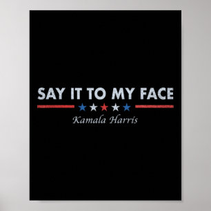 It to My Face Retro Gezegde 2024 Poster