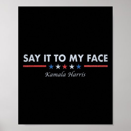 It to My Face Retro Gezegde 2024 Poster (Voorkant)