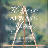 It Was Always You Custom Wedding Welcome Acryl Bord (Neutraal)