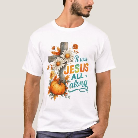 It Was Jesus All Along Religious Pumpkin T-shirt (Voorkant)