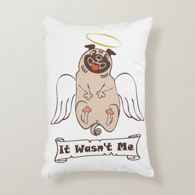 It Wasn't Me angel pug funny quote Accent Kussen (Voorkant(Verticaal))