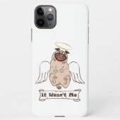 It Wasn't Me angel pug funny quote    Case-Mate iP iPhone Hoesje (Achterkant)