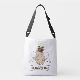 It Wasn't Me angel pug funny quote Crossbody Tas