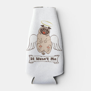 It Wasn't Me angel pug funny quote Flesjeskoeler