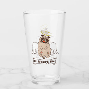 It Wasn't Me angel pug funny quote Glas