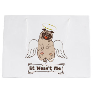 It Wasn't Me angel pug funny quote Groot Cadeauzakje