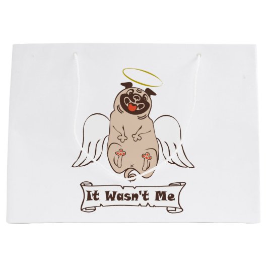 It Wasn't Me angel pug funny quote Groot Cadeauzakje (Voorkant)