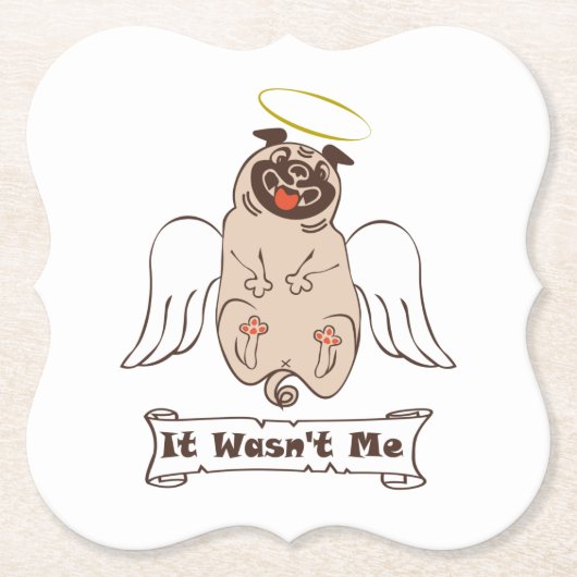 It Wasn't Me angel pug funny quote Kartonnen Onderzetters (Voorkant)