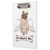 It Wasn't Me angel pug funny quote Klembord (Links)