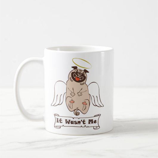 It Wasn't Me angel pug funny quote Koffiemok (Links)