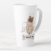 It Wasn't Me angel pug funny quote Latte Mok (Rechterhoek)