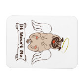 It Wasn't Me angel pug funny quote Magneet (Horizontaal)