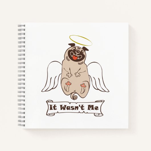 It Wasn't Me angel pug funny quote Notitieboek (Voorkant)