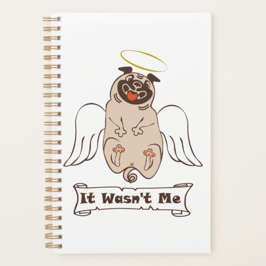 It Wasn't Me angel pug funny quote Planner (Voorkant)