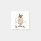 It Wasn't Me angel pug funny quote Post-it® Notes (Voorkant)
