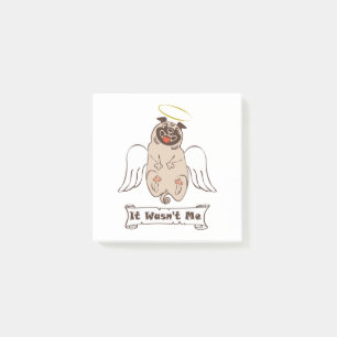 It Wasn't Me angel pug funny quote Post-it® Notes