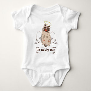 It Wasn't Me angel pug funny quote Romper