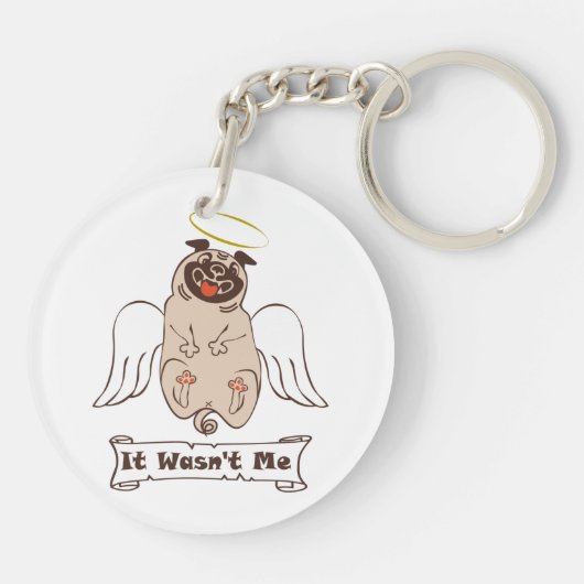 It Wasn't Me angel pug funny quote Sleutelhanger (Achterkant)