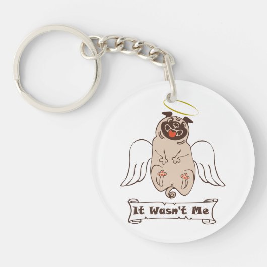 It Wasn't Me angel pug funny quote Sleutelhanger (Voorkant)
