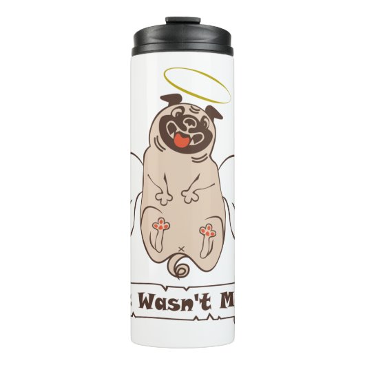 It Wasn't Me angel pug funny quote Thermosbeker (Voorkant)