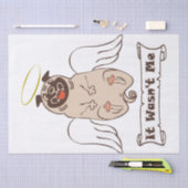 It Wasn't Me angel pug funny quote Tissuepapier (Craft)