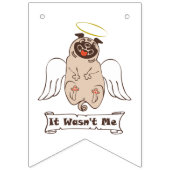 It Wasn't Me angel pug funny quote Vlaggetjes (Derde vlag)