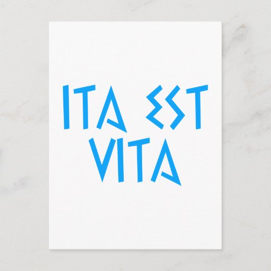 ita est vita Latein latin Briefkaart (Voorkant)