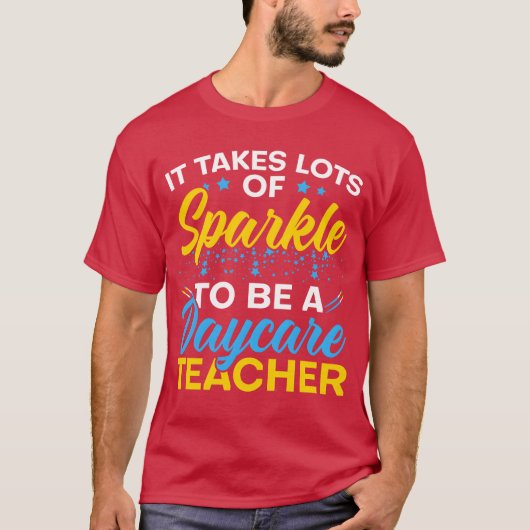 Itakes Lots Of Sparkleo Be A Daycareeacher family T-shirt (Voorkant)