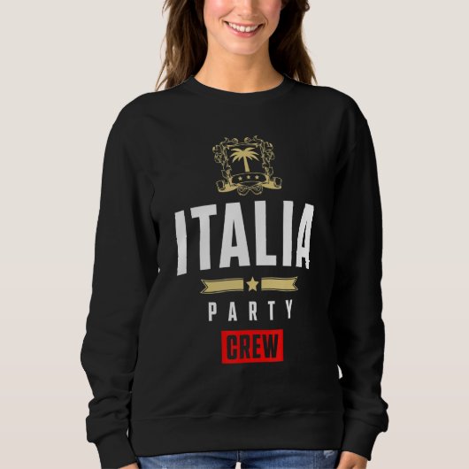 Italia Party Crew  Cool Italy Vacation Team Trui (Voorkant)