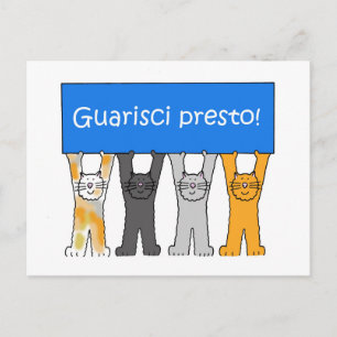 Italiaan wordt snel beter Guarisci Presto Briefkaart