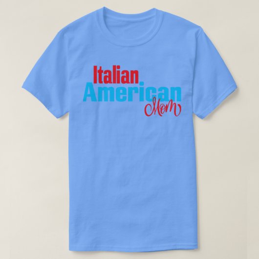 Italiaans Amerikaans Mam T-shirt (Design voorkant)