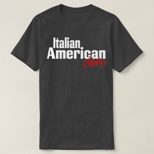 Italiaans Amerikaans Moeder 2 T-shirt (Design voorkant)