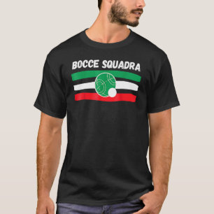 Italiaans BOCCE Ball SQUADRA-team voor Bocce Playe T-shirt