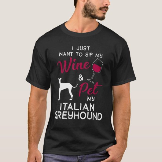 Italiaans grayhound Dog Wine eigenaar van de grauw T-shirt (Voorkant)