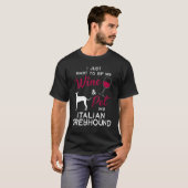 Italiaans grayhound Dog Wine eigenaar van de grauw T-shirt (Voorkant volledig)