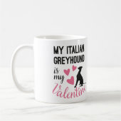 Italiaans Greyhound is mijn Valentijn Dog Name Fun Koffiemok (Links)