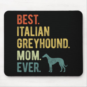 Italiaans Greyhound Moeder Ooit Hondenliefhebbers  Muismat