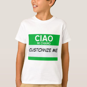 Italiaans Hallo mijn naam is ... Personaliseerbaar T-shirt
