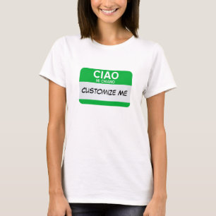 Italiaans Hallo mijn naam is ... Personaliseerbaar T-shirt