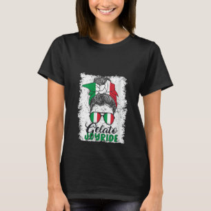 Italiaans Messy Bun Lady Funny Gezegde Italië Vlag T-shirt