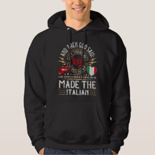 Italiaans overhemd grappige quote hoodie