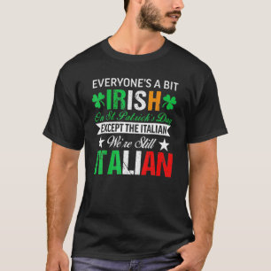 Italiaans zijn we nog steeds Italiaans op St. Patr T-shirt