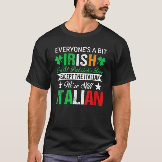 Italiaans zijn we nog steeds Italiaans op St. Patr T-shirt (Voorkant)