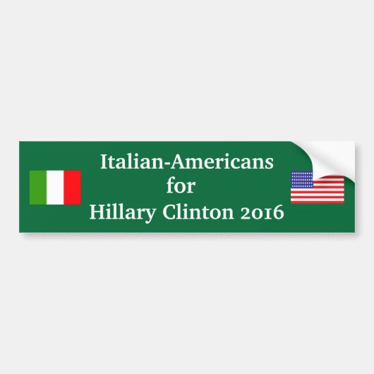 Italiaanse Amerikanen voor Hillary Clinton 2016 Bumpersticker (Voorkant)