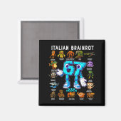 Italiaanse Brainrot Grappige 67 Meme Verjaardagsde Magneet (Voorkant / Achterkant)