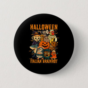 Italiaanse Brainrot Meme-personages Halloween-kost Ronde Button 5,7 Cm