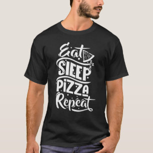 Italiaanse Chef Pizza Maker Pizzeria Eat Sleep Piz T-shirt